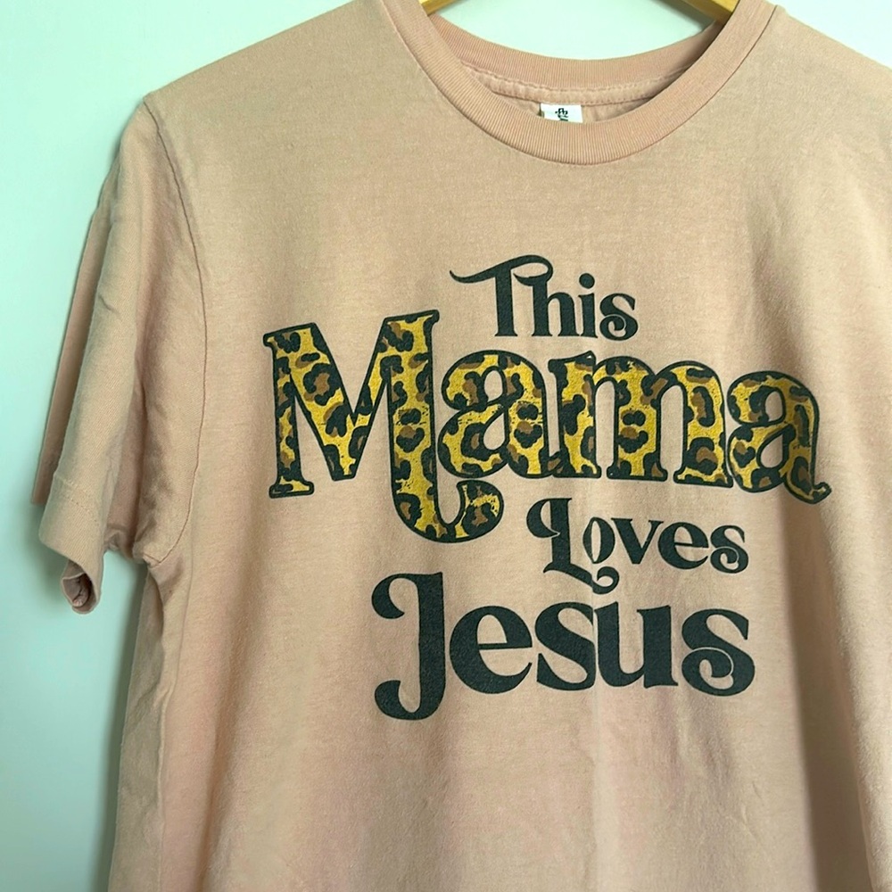 “This Mama Loves Jesus” Tee